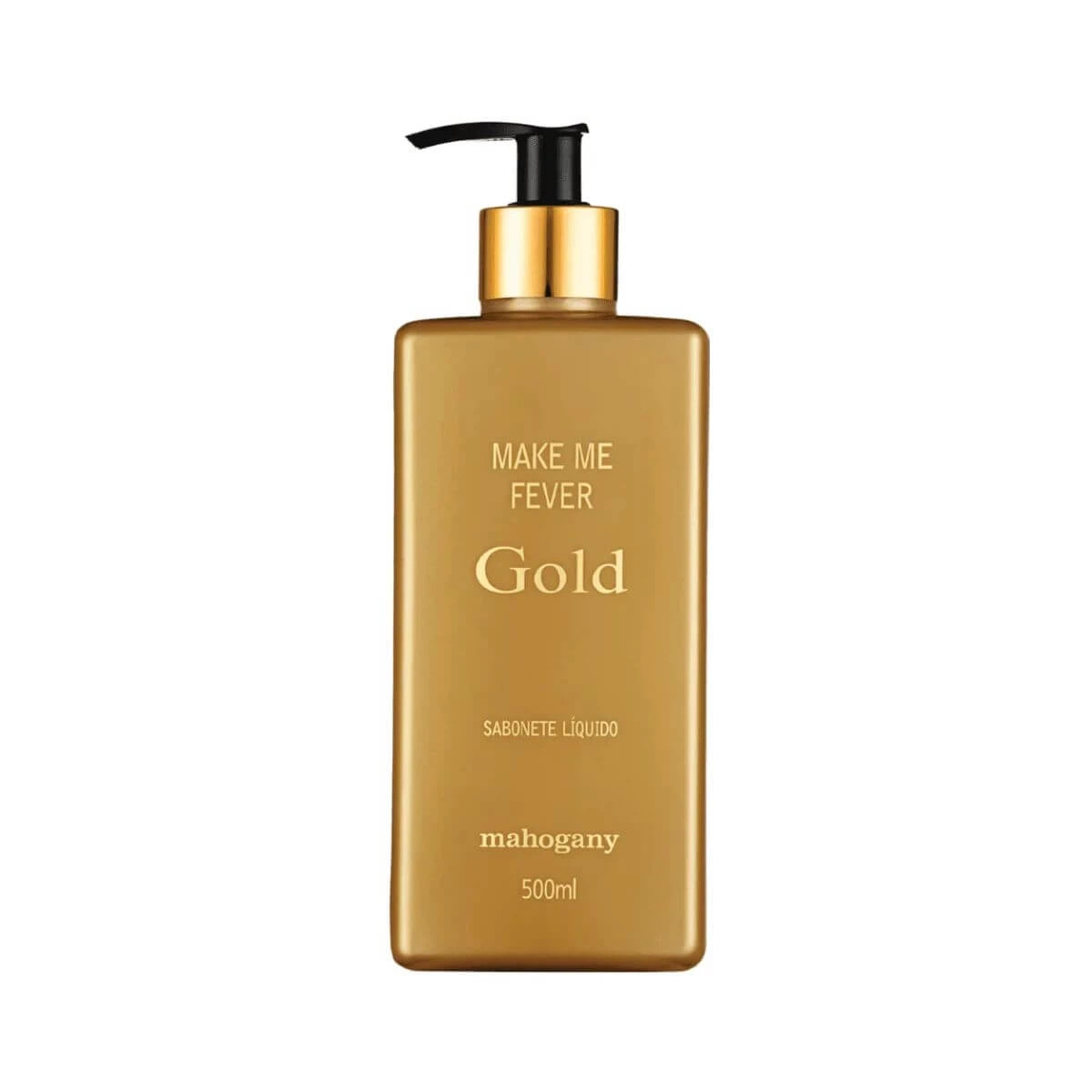 SABONETE LÍQUIDO MAHOGANY MAKE ME FEVER GOLD 300ML — Mahogany | Farmácia Resyla