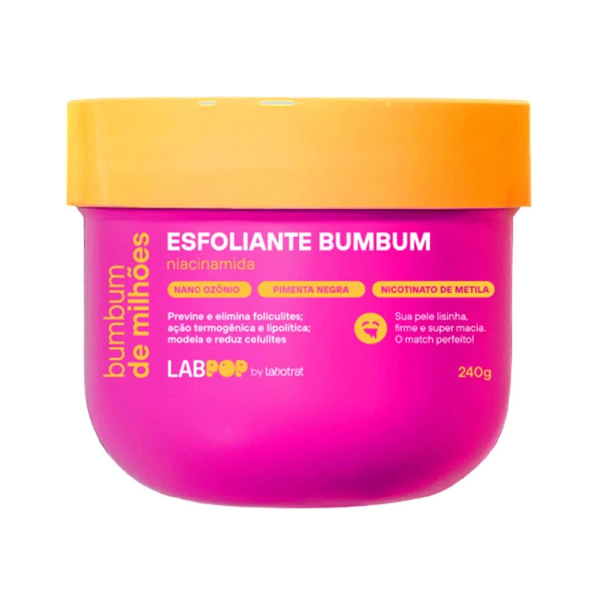 ESFOLIANTE LABOTRAT LABPOP BUMBUM DE MILHÕES 240G — Labotrat | Farmácia Resyla