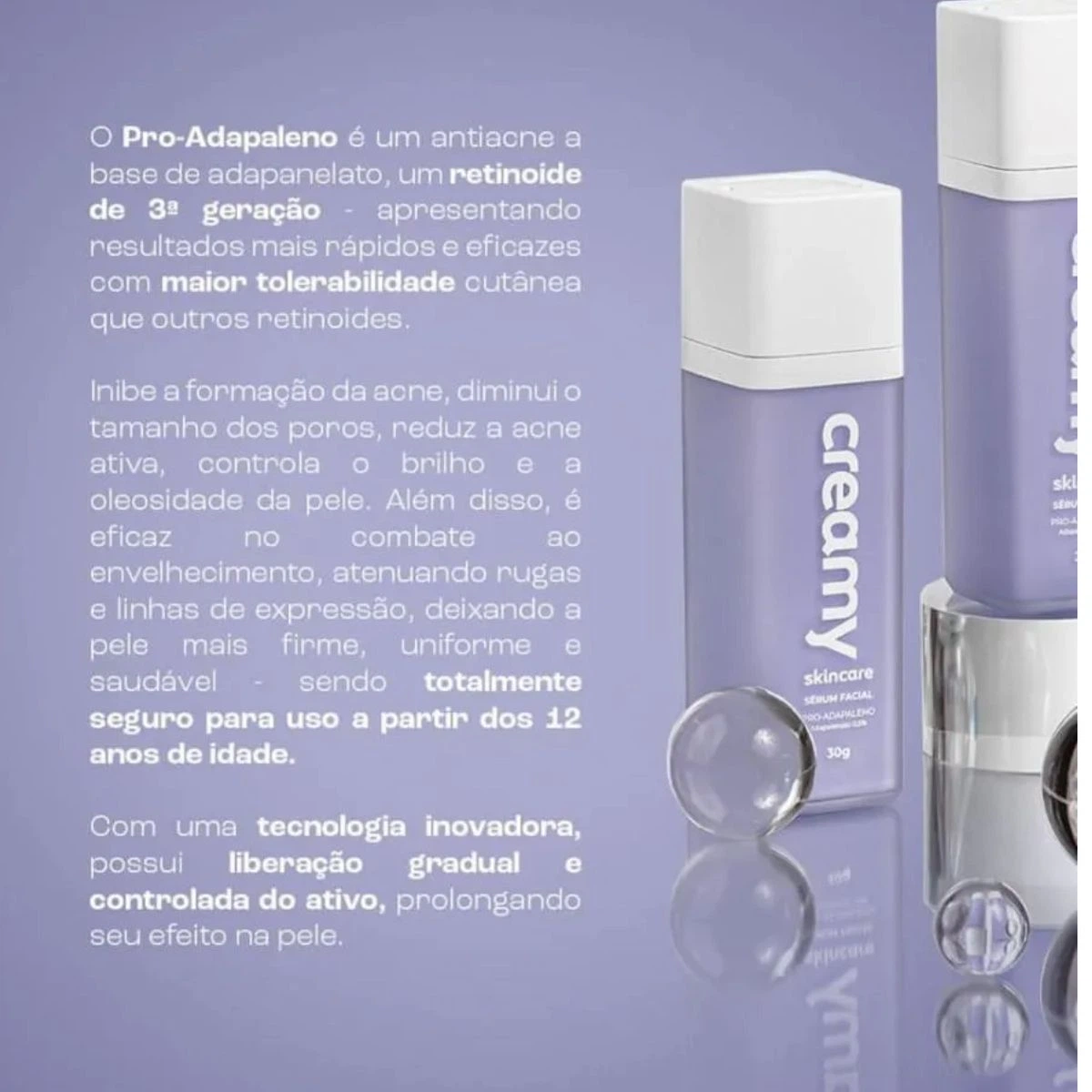 SÉRUM FACIAL CREAMY PRO-ADAPALENO 30G — imagem 2 | Farmácia Resyla