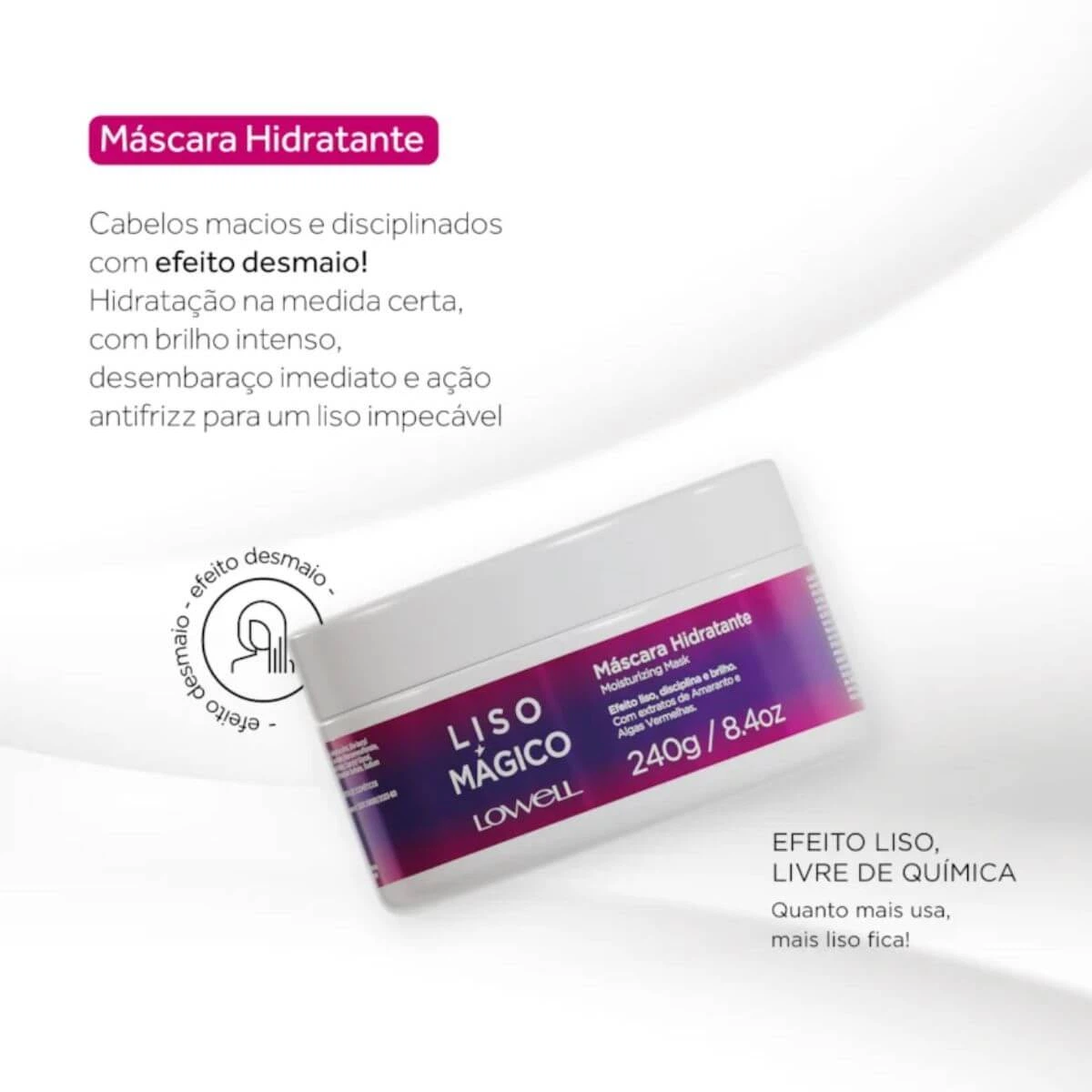 MÁSCARA LOWELL LISO MAGICO 240G — imagem 2 | Farmácia Resyla