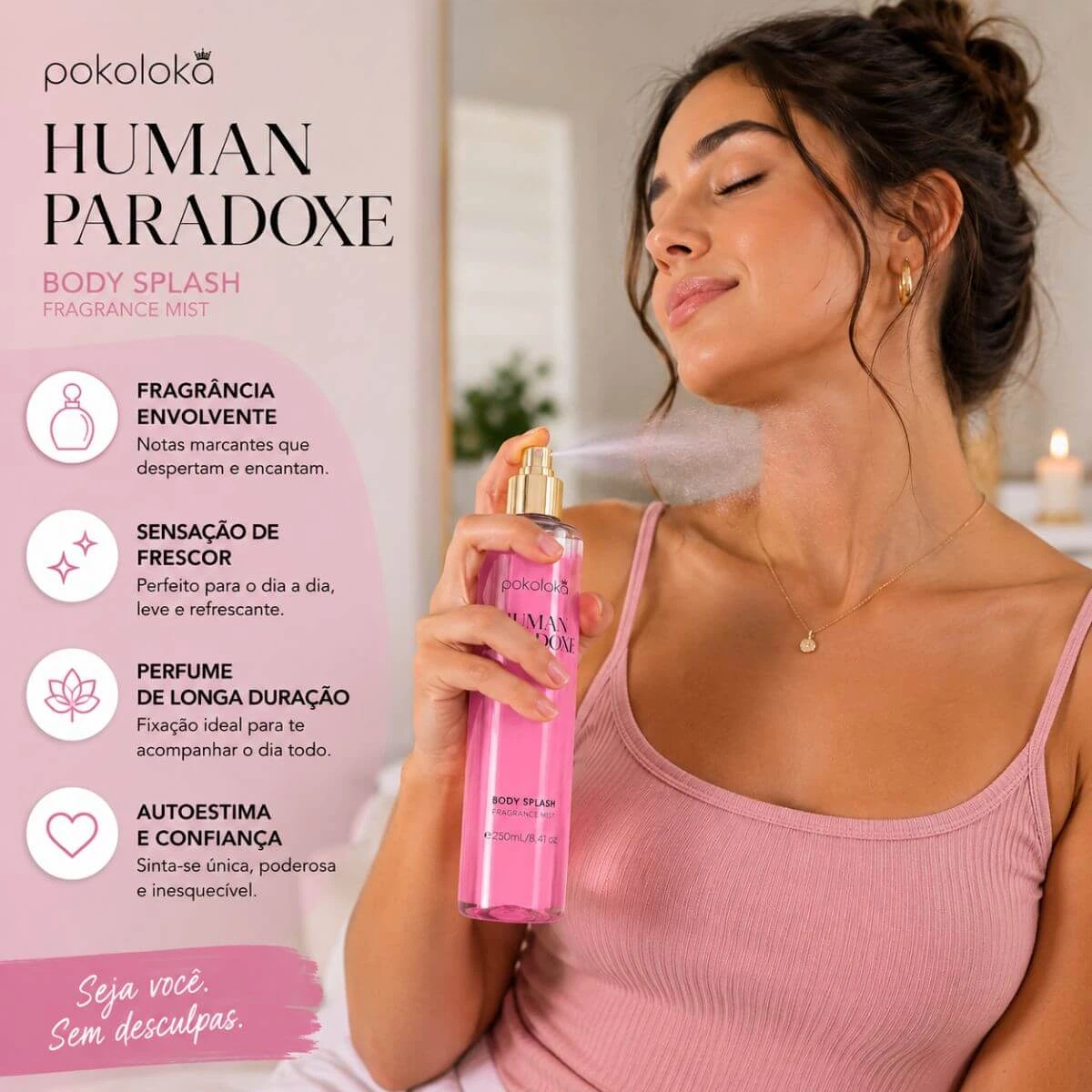 BODY SPLASH POKOLOKA HUMAN PARADOXE 250ML — imagem 3 | Farmácia Resyla