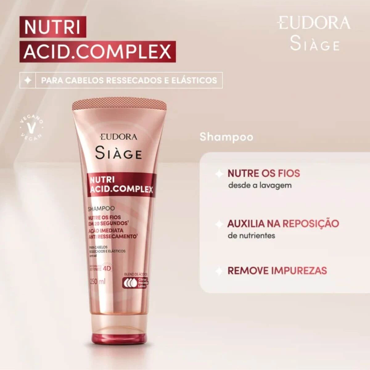 SHAMPOO EUDORA SIAGE NUTRI ACID COMPLEX 250ML — imagem 2 | Farmácia Resyla