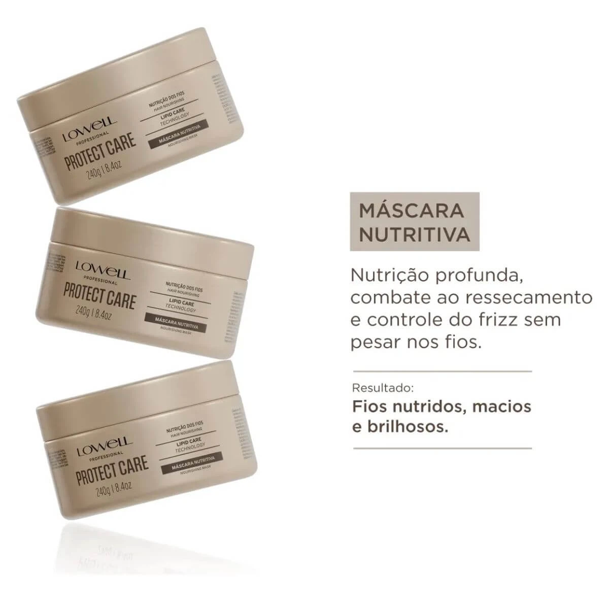 MÁSCARA LOWELL NUTRITIVA PROTECT CARE 240G — imagem 5 | Farmácia Resyla
